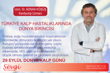 türkiye kalp hastaliklarinda dünya birincisi
